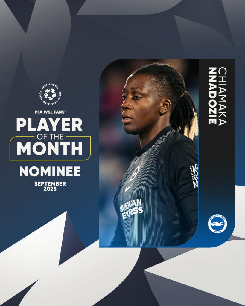 Chiamaka Nnadozie has been nominated for the PFA Women’s Super League Fans’ Player of the Month award for September, following an outstanding start to her debut season in England with Brighton & Hove Albion.